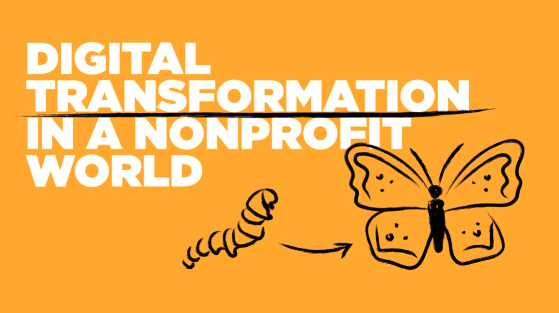 Digital transformation in a nonprofit world 