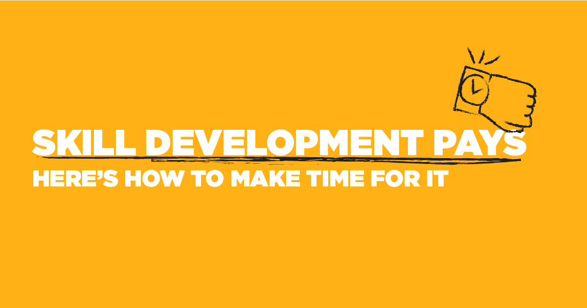 How to make time for skill development